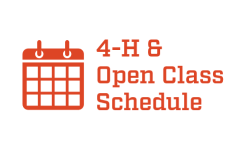 4-H & Open Class Schedule